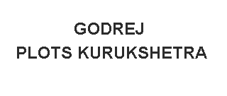  Godrej Plots Kurukshetra